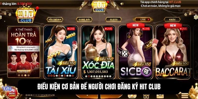 Đăng ký Hit Club - Hướng cho dẫn 3 bước đơn giản cho newbie 1 Điều kiện cần có để tạo tài khoản mới