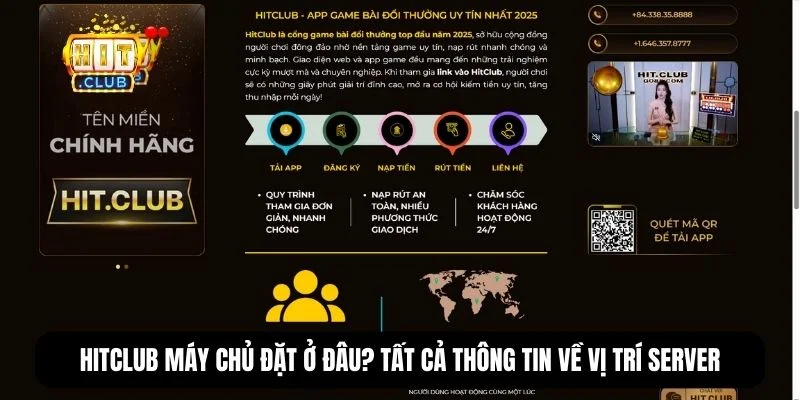 Hitclub máy chủ đặt ở đâu